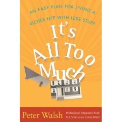 It’s All Too Much by Peter Walsh